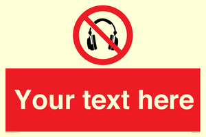 Custom No Headphones Sign